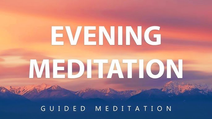 Daily Evening Meditation